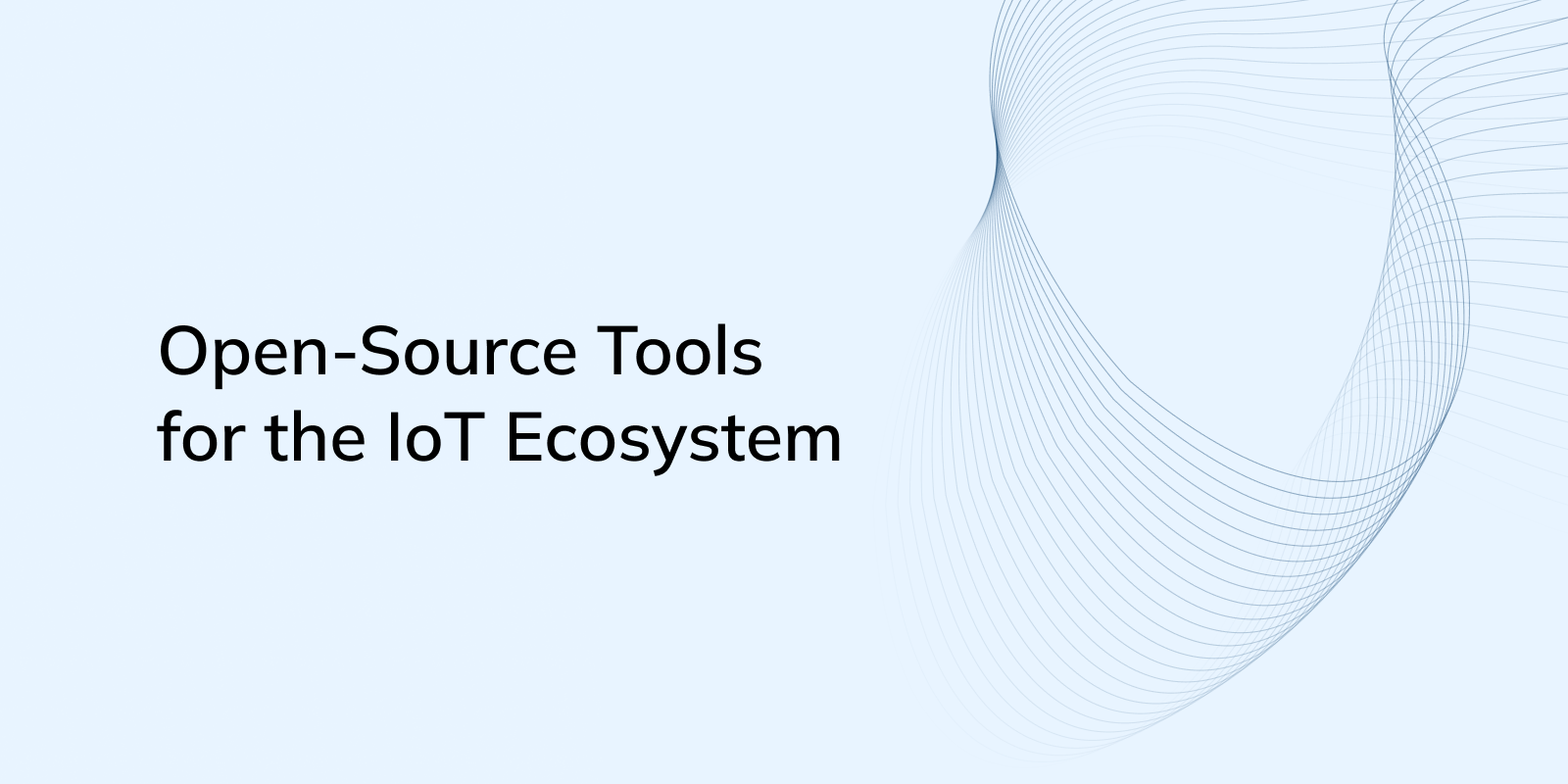 Building IoT Ecosystems with Open-Source Tools